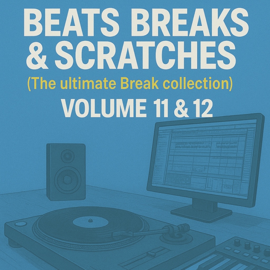 Beats, Breaks & Scratches (The Ultimate Breakbeat Collection) vol. 11 & 12