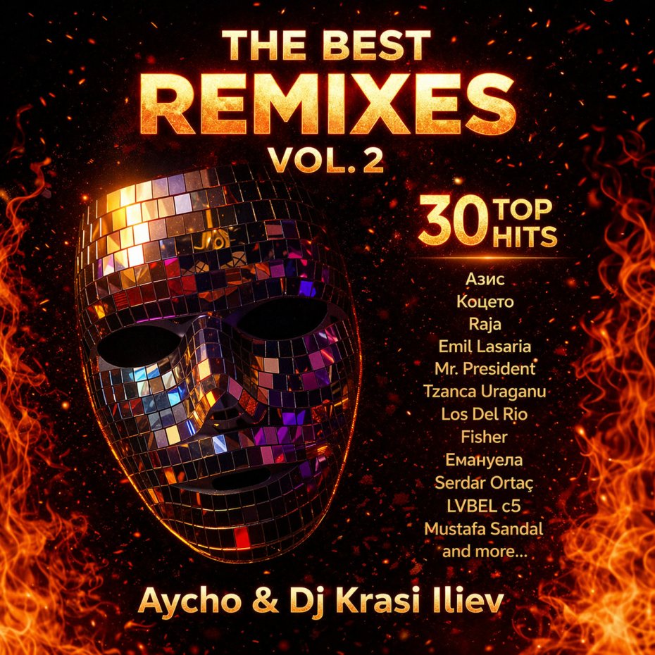 The Best Remixes by Aycho & Dj Krasi Iliev vol 2