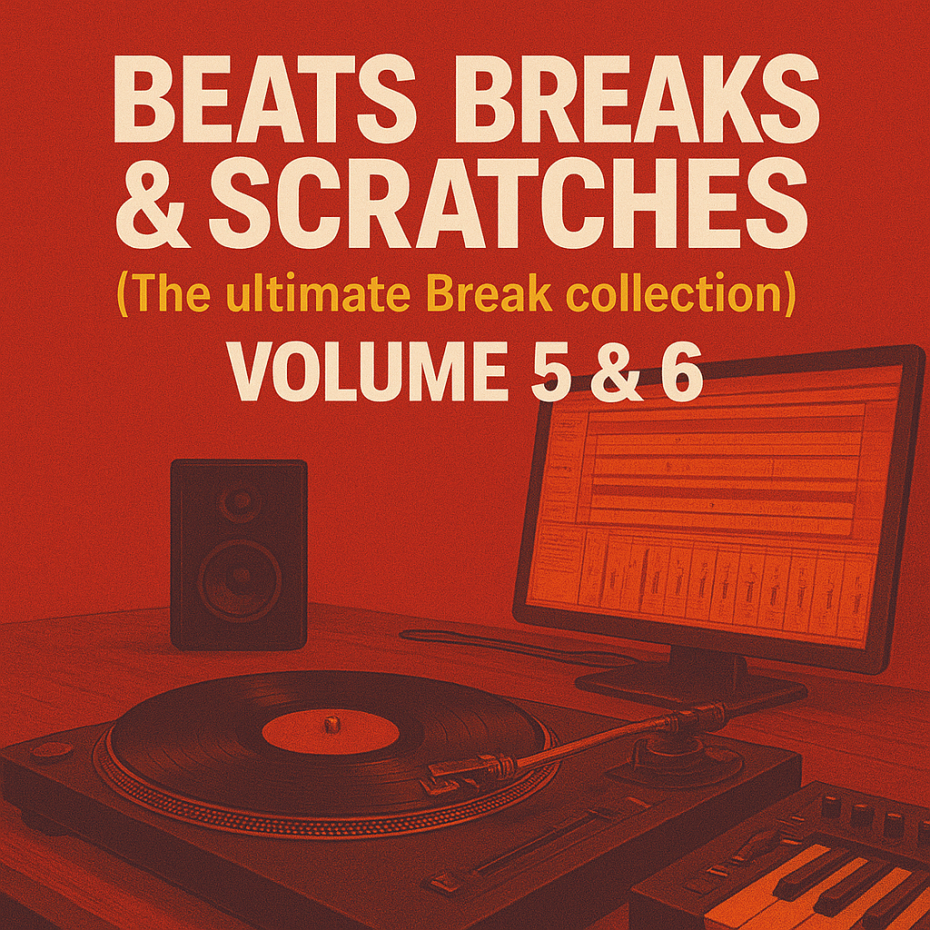 Beats, Breaks & Scratches (The Ultimate Breakbeat Collection) vol. 5 & 6